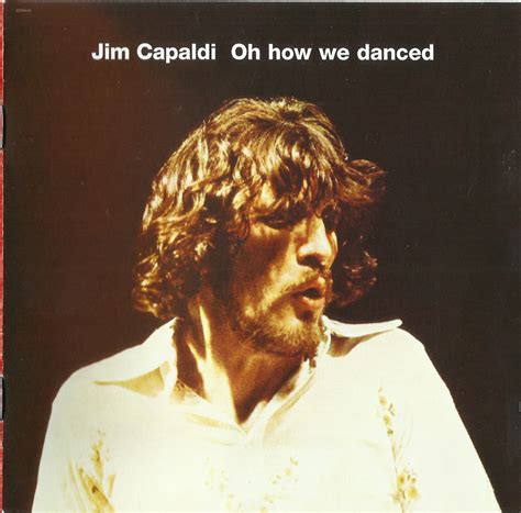 Rockasteria: Jim Capaldi - Oh How We Danced (1972 uk, great debut solo album, 2012 extra track ...