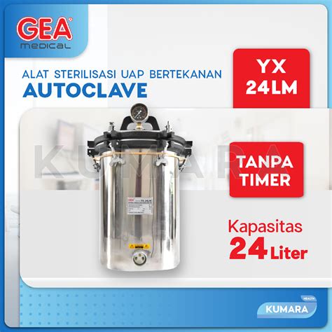 Jual Gea Autoclave Liter Yx Lm Portable Steam Sterilizer Non