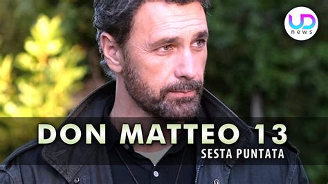 Don Matteo 13 Sesta Puntata Raccolta Firme Contro Don Massimo UD News