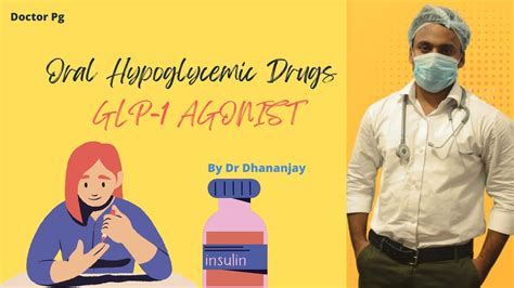 Oral Hypoglycemic Drugs Glp Agonist Doctorug Youtube