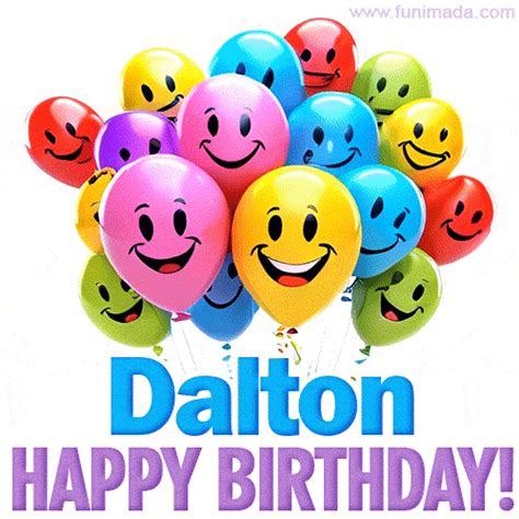 Birthday Card For Dalton Featuring Multi Color Balloons With Smiley