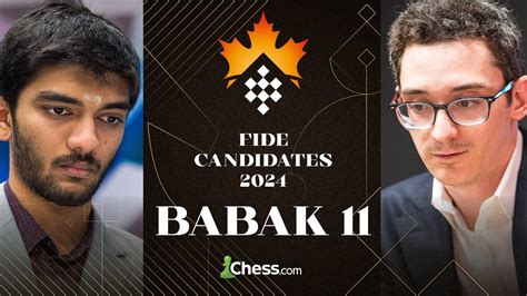 LIVE BABAK 11 FIDE CANDIDATES 2024 Gukesh Caruana Vidit Nepo Pragg