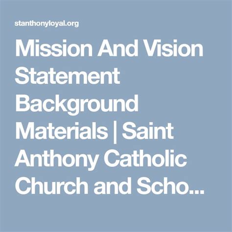 Mission And Vision Statement Background Materials Saint Anthony