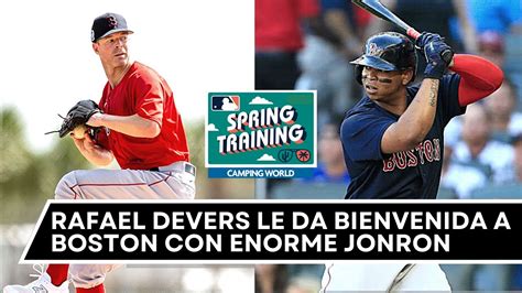 Rafael Devers Castiga Con Enorme Jonron Nuevo Pitcher De Boston En