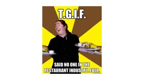 Top 20 Restaurant Memes Restaurant Owners Will Understand