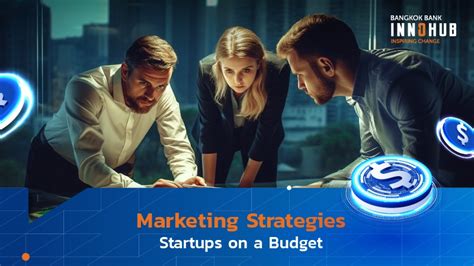 Marketing Strategies For Startups On A Budget