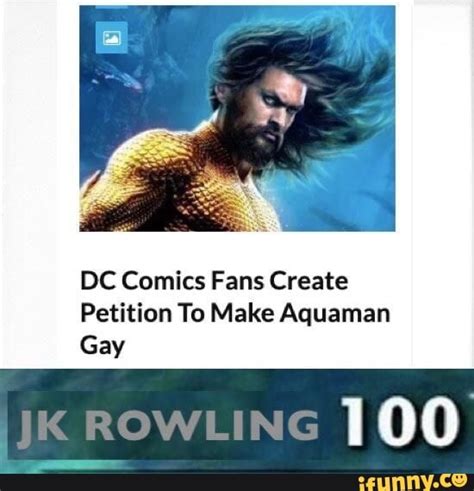 Dc Comics Fans Create Petition To Make Aquaman Gay Ifunny