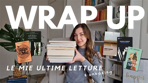 Wrap Up Tutti I Libri Che Ho Letto Da Gennaio A Marzo 2024 Youtube