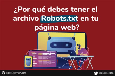 Archivo Robots txt Para qué sirve y por qué es importante 2024