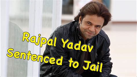 Rajpal Yadav Sentenced To 6 Months Jail Cheque Bounce Case Youtube