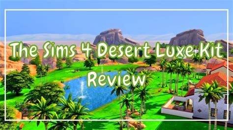 The Sims 4 Desert Luxe Kit REVIEW YouTube