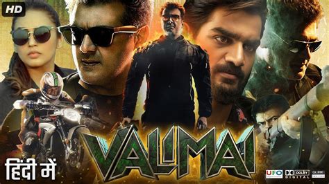 Valimai Full Movie In Hindi Dubbed Ajith Kumar Kartikeya Huma