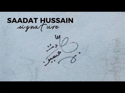 Saadat Hussain Name Signature Signature For Sadat Hussain Signature