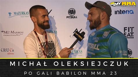 Michał Oleksiejczuk po gali Babilon MMA 23 o wygranej z Bukauskasem na