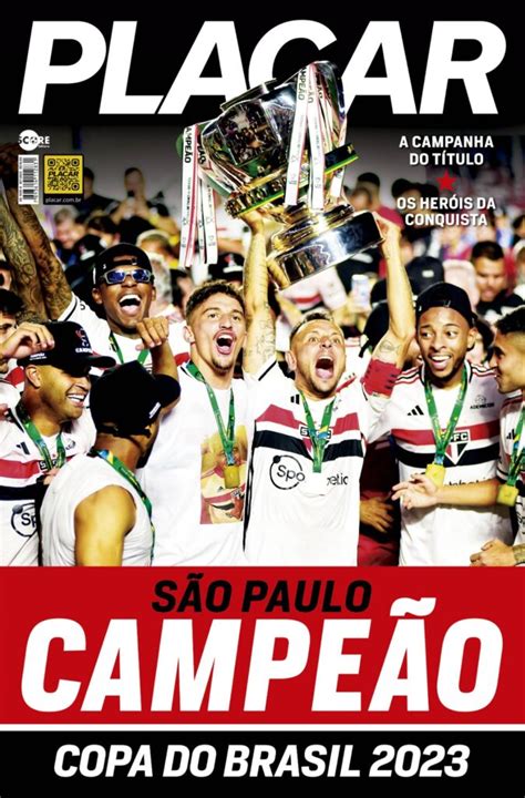 Placar Lan A Revista P Ster Do S O Paulo Campe O In Dito Da Copa Do