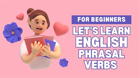 Level Up Your English With The Useful Phrasal Verbs With Bring 非常实用