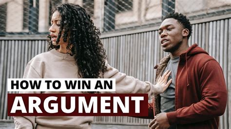 How To Win An Argument Why Do We Argue With Loved Ones