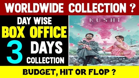 Kushi Days Box Office Collection Kushi Movie Worldwide Collection