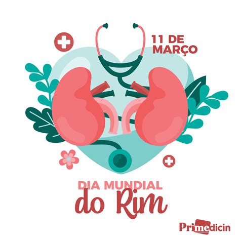 11 de Março Dia Mundial do Rim Primedicin