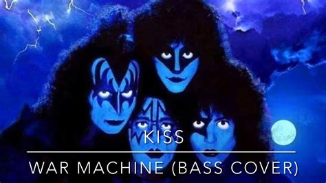 KISS War Machine Bass Cover YouTube