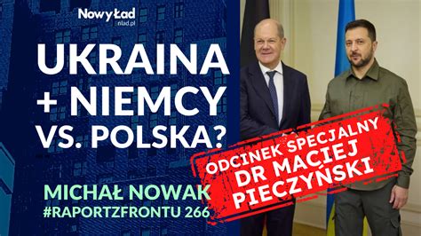Ukraina z Niemcami przeciwko Polsce? Raport z Frontu Odc.266 Wydanie ...
