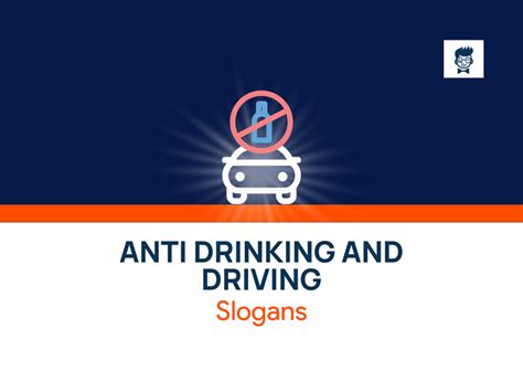 Catchy Anti Drinking And Driving Slogans Generator Guide