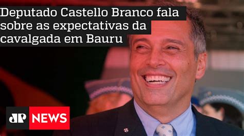 Deputado Castello Branco Fala Sobre As Expectativas Da Cavalgada Em