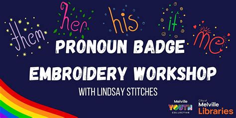 Pronoun Badge Embroidery Workshop With Lindsay Stitches October