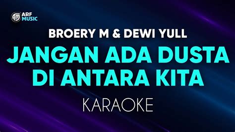 Broery Marantika Dewi Yull Jangan Ada Dusta Di Antara Kita Karaoke