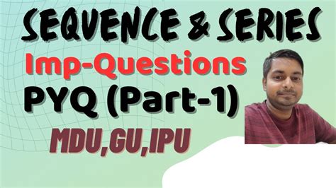 Sequence Series PYQ Important Question Repeated Question B