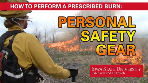 How To Perform A Prescribed Burn Personal Safety Gear Youtube