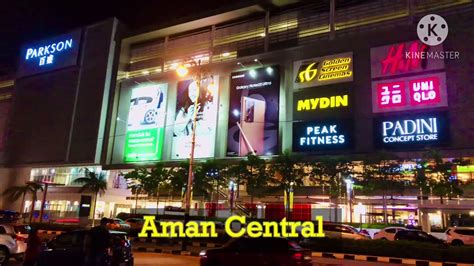 Alorsetar Amancentral Kedah Malayasia Aman Central Mall Alor Setar