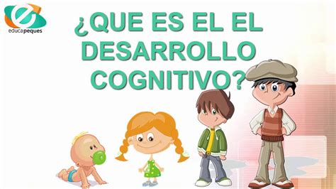 Etapas Del Desarrollo Cognitivo Del Ni O Youtube