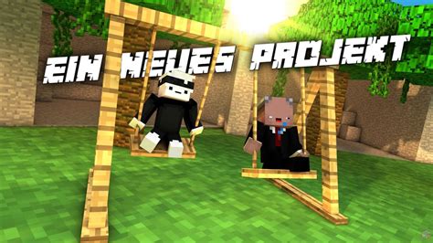 Ein Neues Minecraft Projekt Youtube