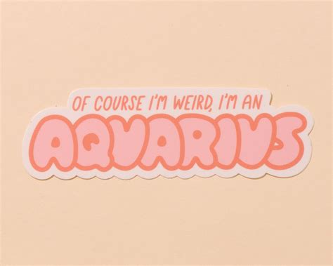 Aquarius Zodiac Sticker And Here We Are