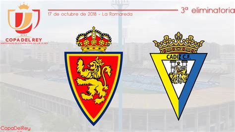 Zaragoza C Diz Duelo Destacado En La Tercera Ronda De Copa Del Rey