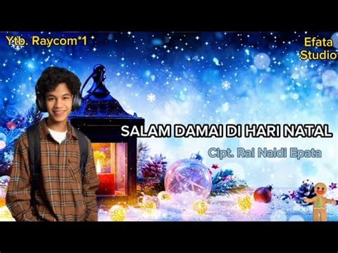 Lagu Terbaru Damai Di Hari Natal Lagu Terbaru Youtube