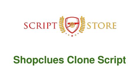 PPT Best Readymade Shopclues Clone Script SCRIPTSTORE IN PowerPoint