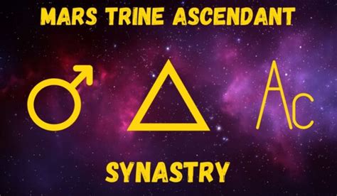 Mars Trine Ascendant Synastry Love And Friendships Explained Sacred