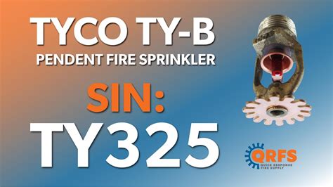 Tyco TY B Pendent Sprinkler Head Introduction TY325 Fire Sprinklers