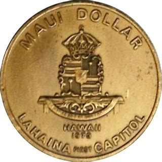 Maui Dollar Lahaina Hawaii United States Numista