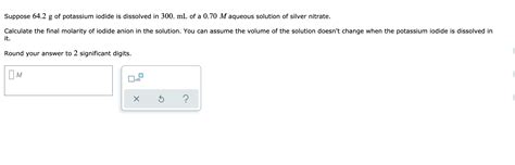 Solved Suppose 64 2 G Of Potassium Iodide Is Dissolved In