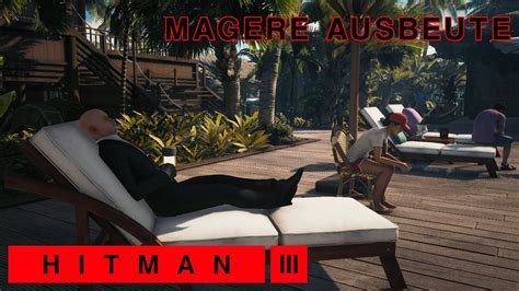 Magere Ausbeute Hitman Deutsch German Omu Youtube