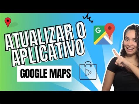 Como Atualizar O Google Maps Youtube