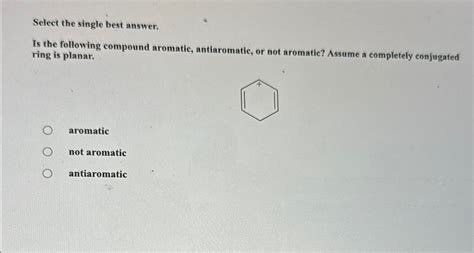 Solved Select The Single Best Answer Is The Following Chegg