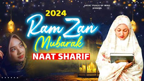 2024 Ramzan Special Naat Ramzan Mubarak Naat Sharif Naat Sharif