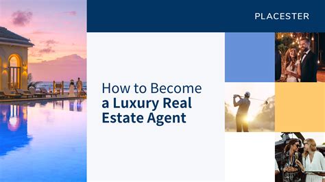 How To Become A Luxury Real Estate Agent