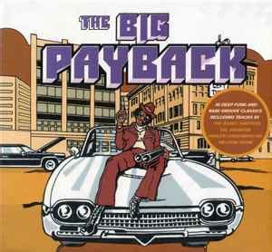 The Big Payback Cd Discogs