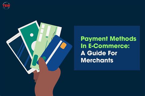 Payment Methods In E Commerce A Guide For Merchants By The