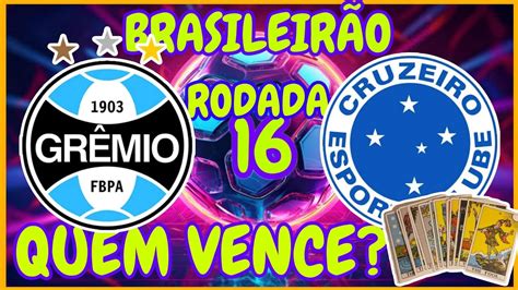 GRÊMIO x CRUZEIRO CAMPEONATO BRASILEIRO QUARTA FEIRA 10 07 TAROT